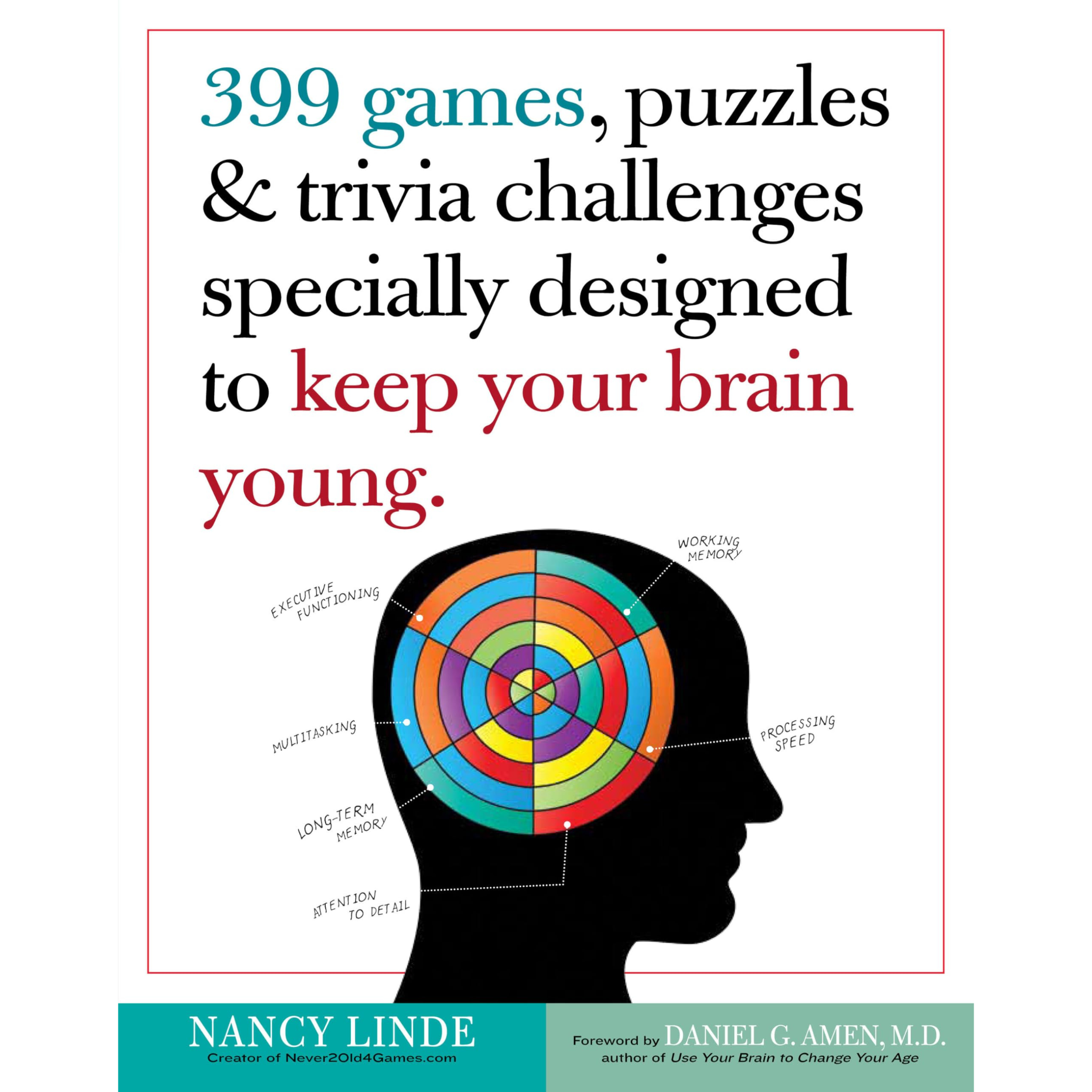 399 Games, Puzzles &amp; Trivia Challenges Specially Designed to Keep Your Brain Young