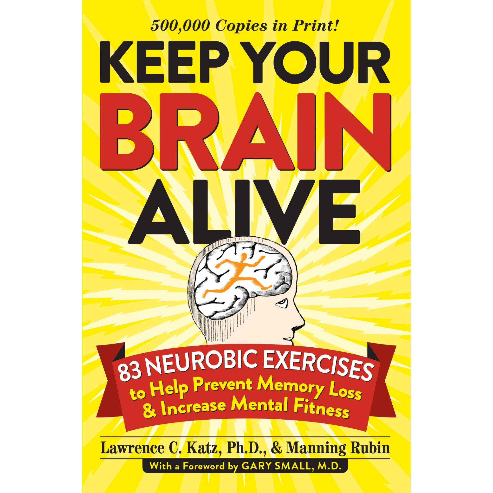 Keep Your Brain Alive